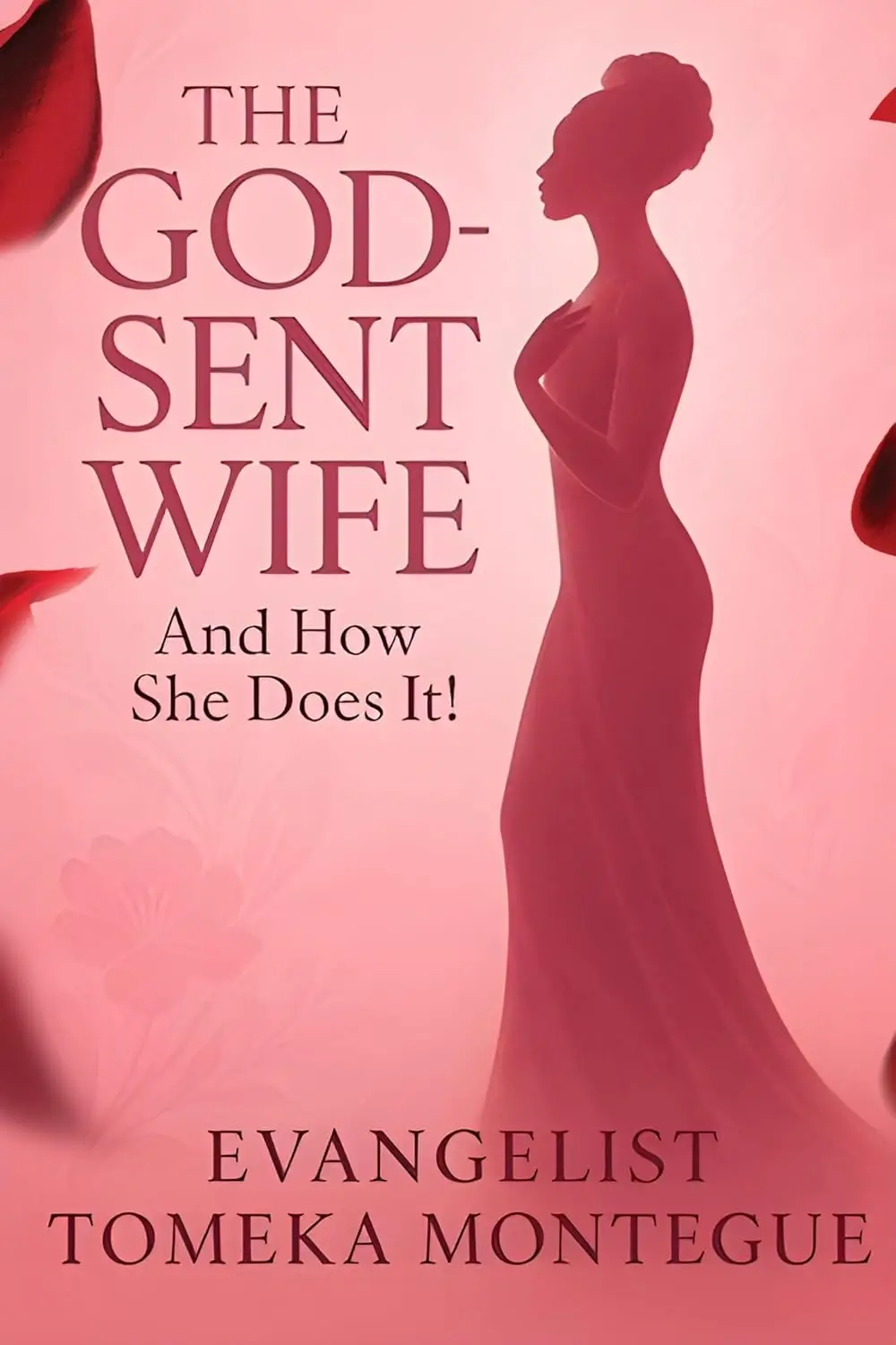 The God-Sent Wife And How She Does It